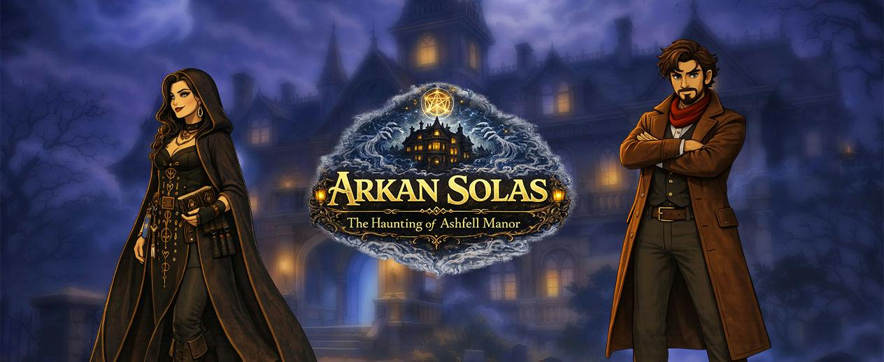 Arkan Solas: The Haunting of Ashfell Manor