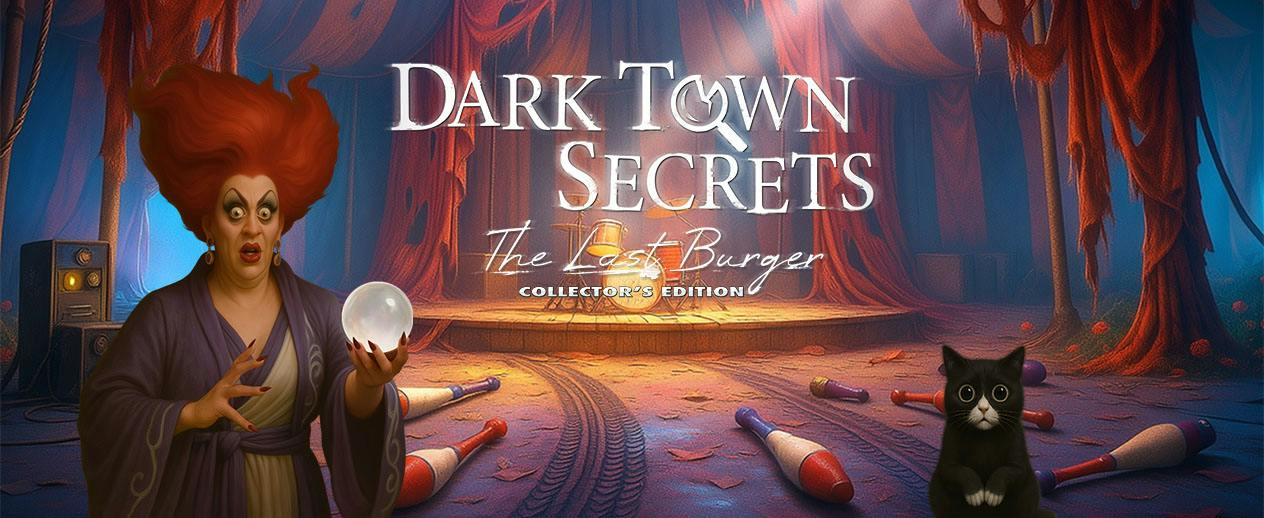 Dark Town Secrets: The Last Burger CE
