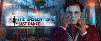 The Unseen Fears: Last Dance - image