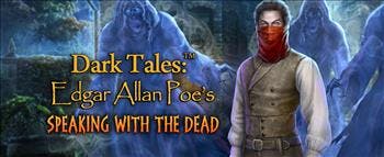 Dark Tales: Edgar Allan Poe's Speaking with the Dead - image